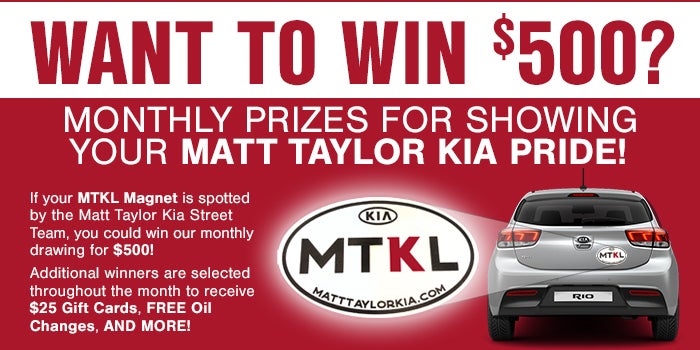 Monthy Prizes Information | Matt Taylor Kia in Lancaster OH